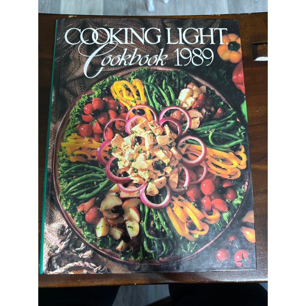 Cooking Light Cookbook 1989 Oxmoor House Vintage Hardcover Healthy Recipes